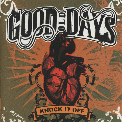 Good Old Days : Knock It Off